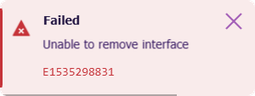 An error notification shown after trying to remove an interface from a system interface