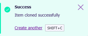 A notification saying Item Cloned Successfully