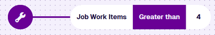 A Greater than node comparing a count of Job Work Items to 4