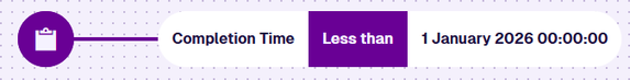 A Less than node comparing the Completion Time attribute to 1 January 2026 00:00:00