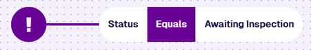 An Equals node comparing the Status attribute to Awaiting Inspection