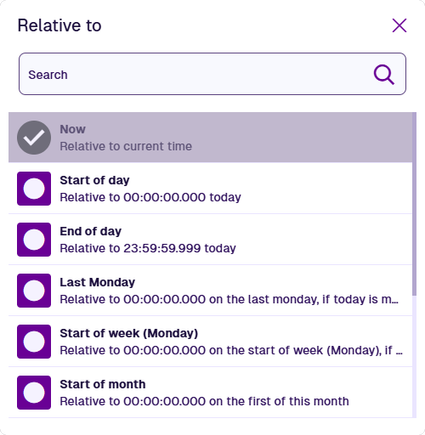 The Relative to picker, listing dynamic starting points such as Now, Start of day, End of day and Last Monday